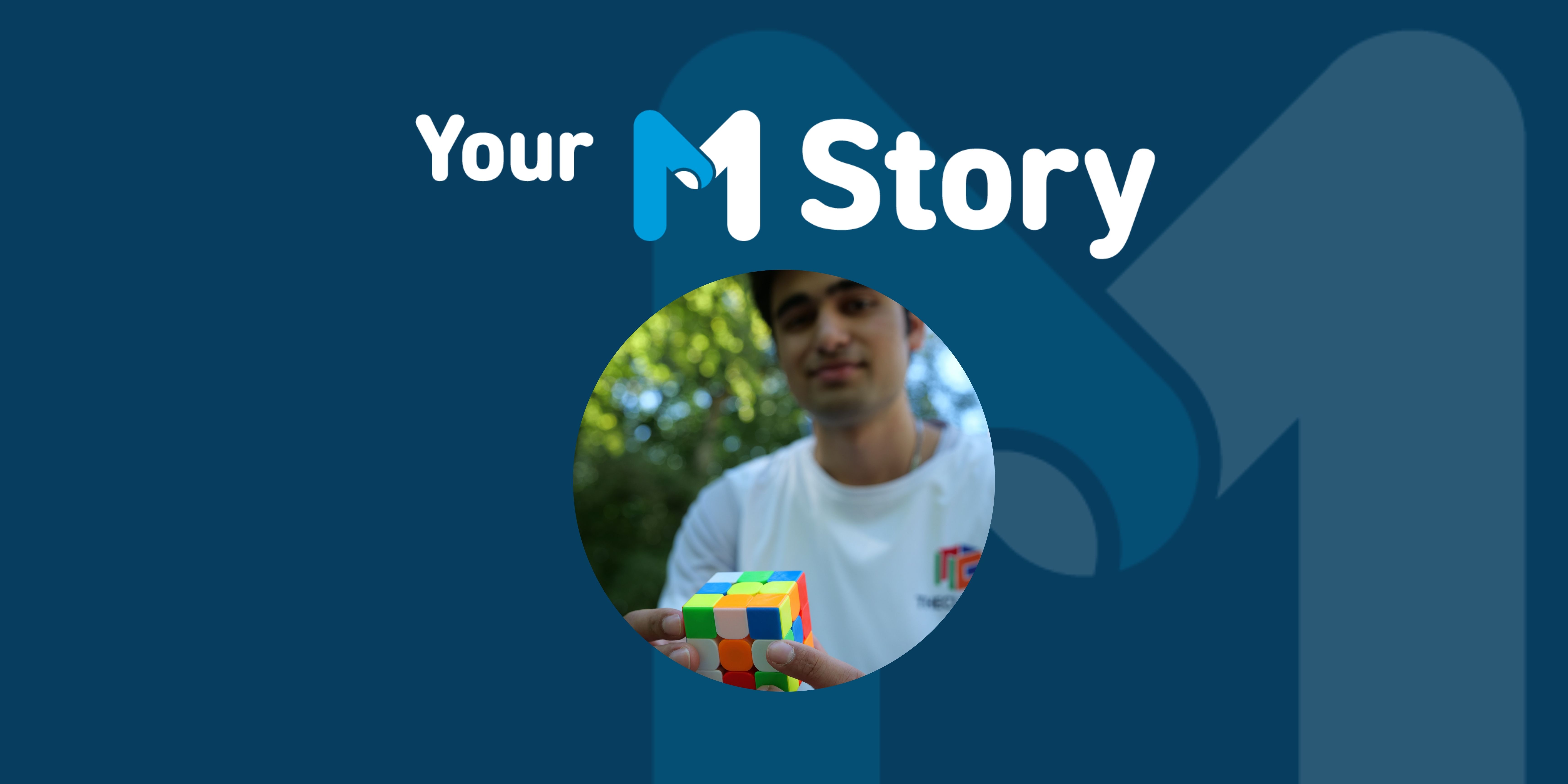 M Stories banner featuring Tanish Dhiman solving a Rubik's Cube