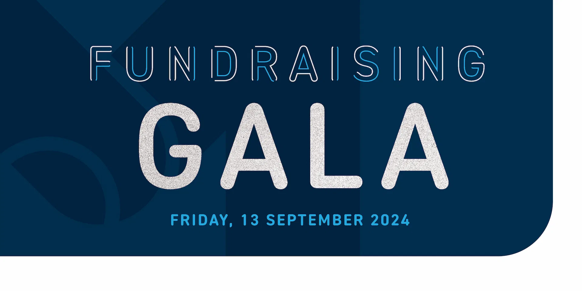 Banner to promote the Fundraising Gala 2024